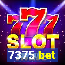 7375 bet